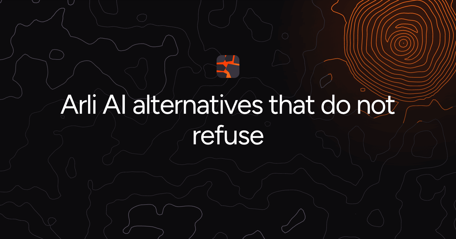 Arli AI alternatives that do not refuse