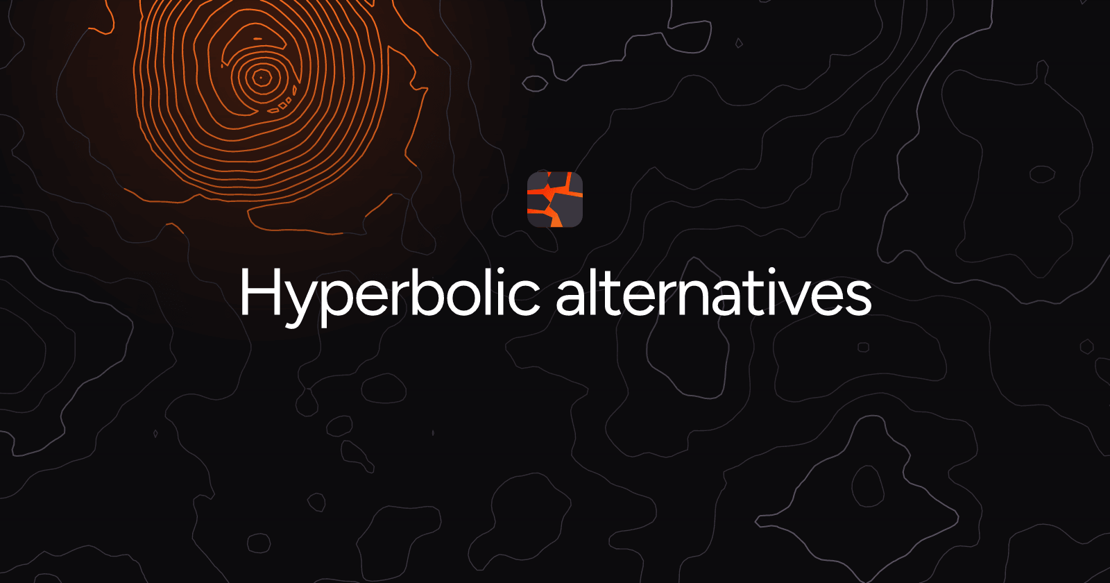 Hyperbolic alternatives