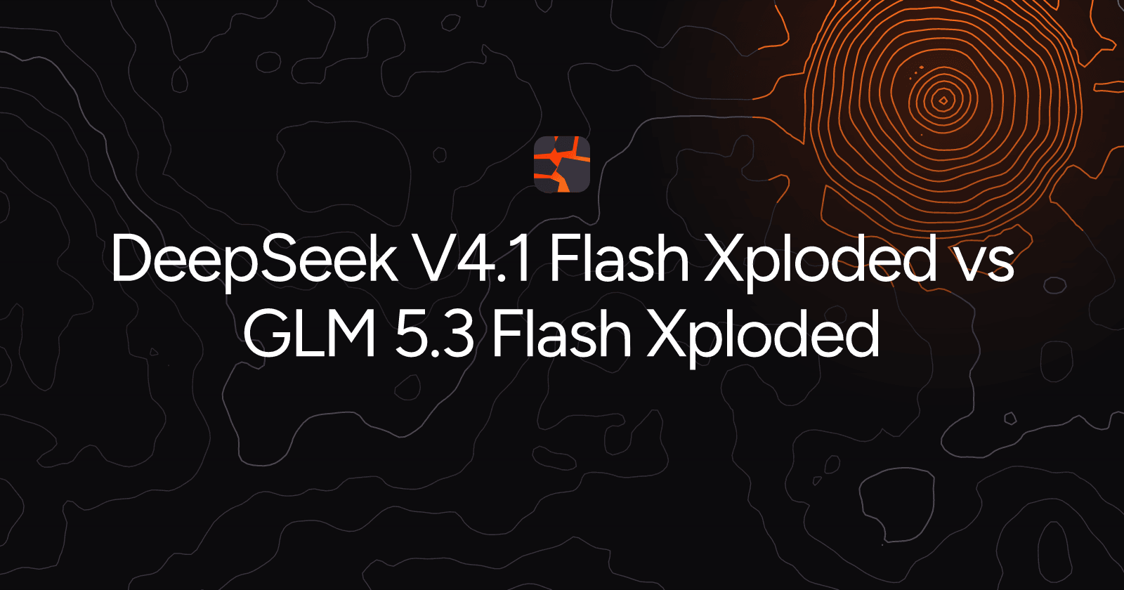 DeepSeek V4.1 Flash Xploded vs GLM 5.3 Flash Xploded