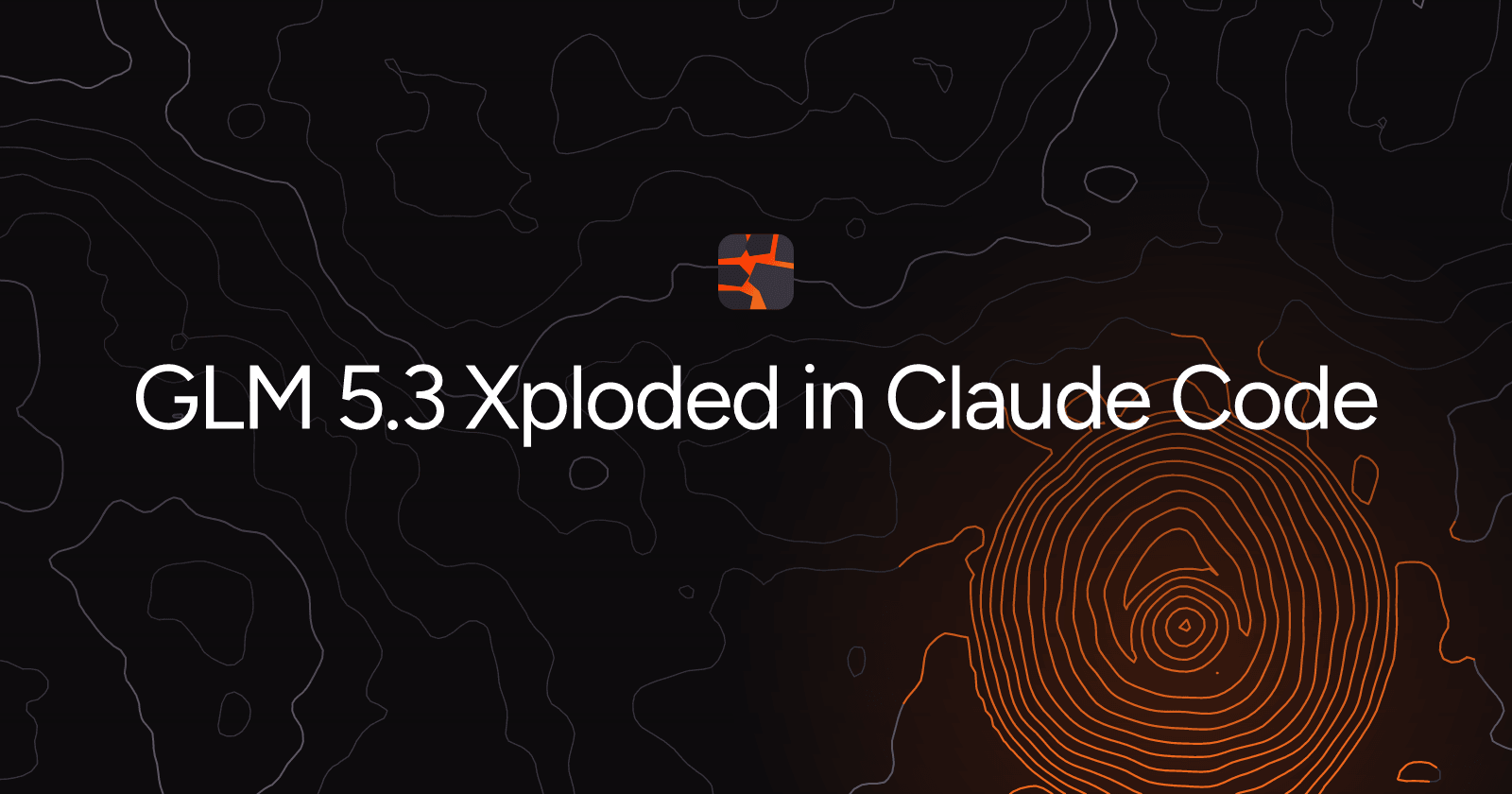 GLM 5.3 Xploded in Claude Code