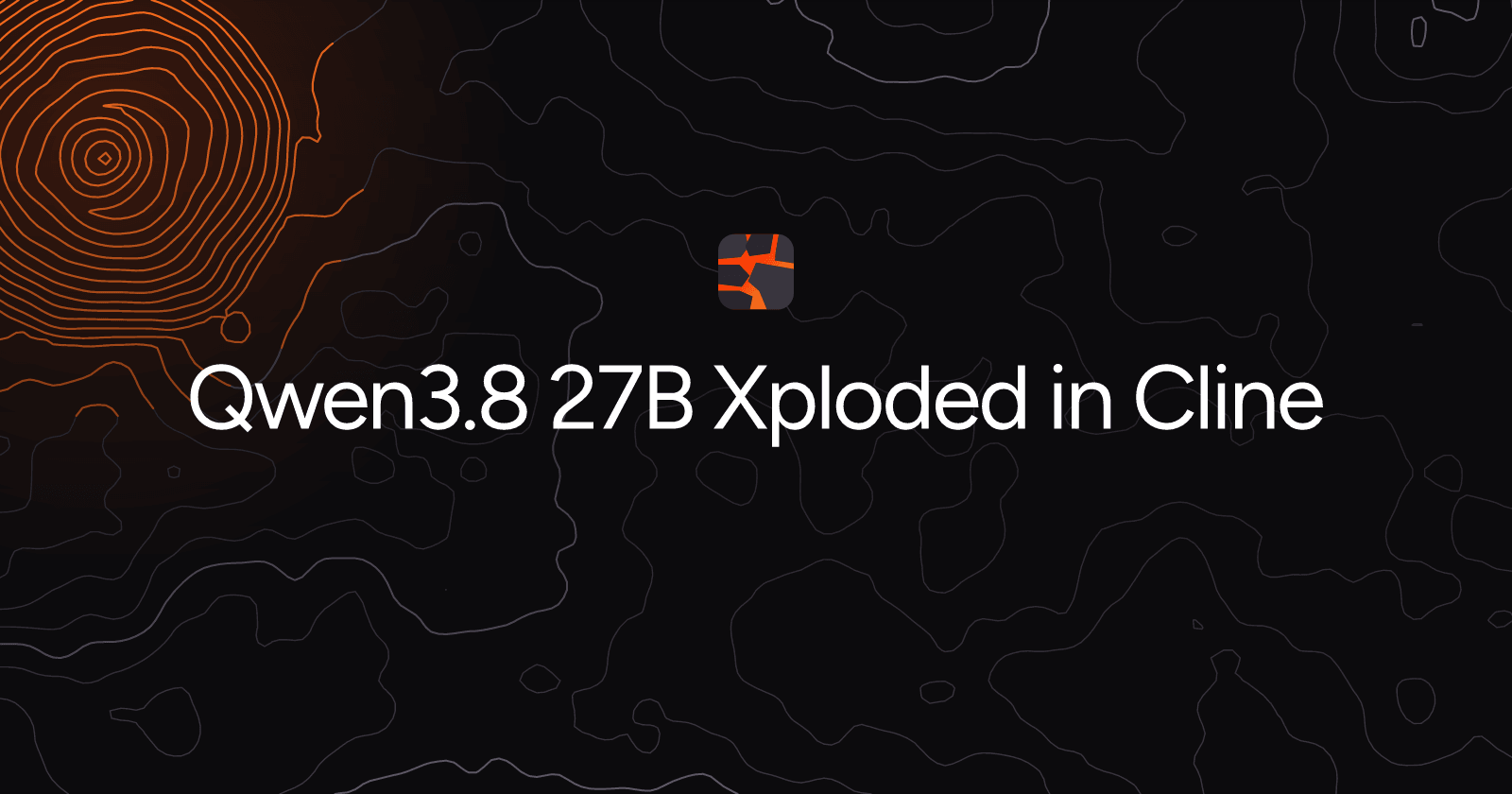 Qwen3.8 27B Xploded in Cline