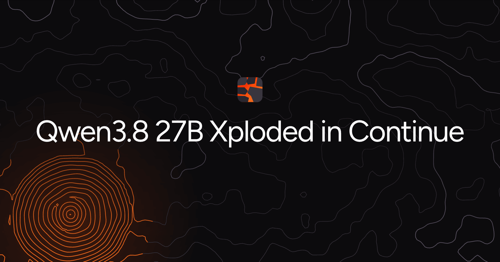Qwen3.8 27B Xploded in Continue