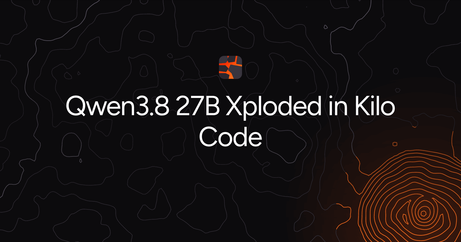 Qwen3.8 27B Xploded in Kilo Code