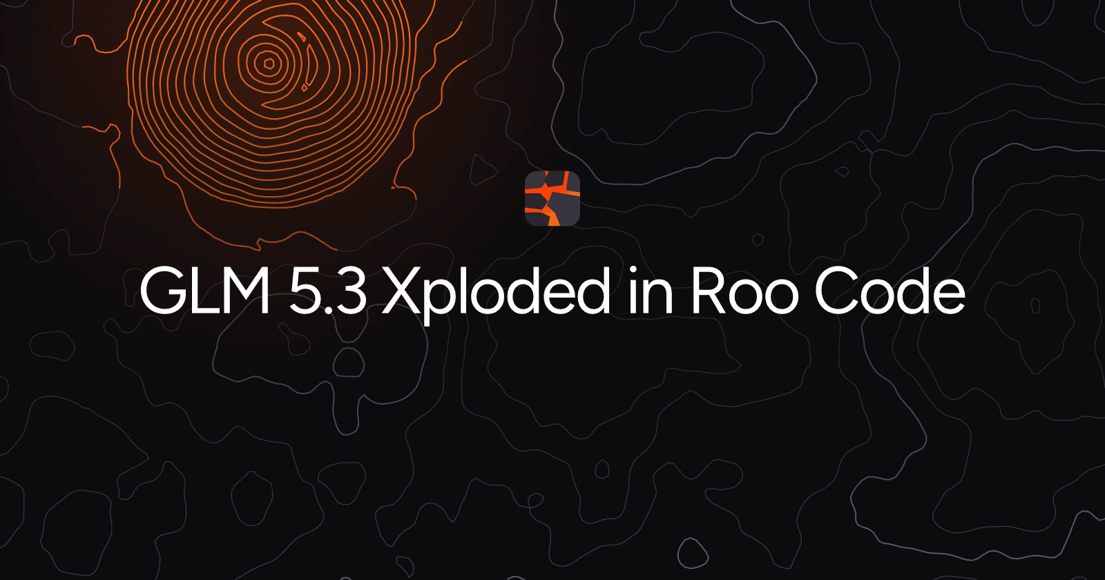 GLM 5.3 Xploded in Roo Code