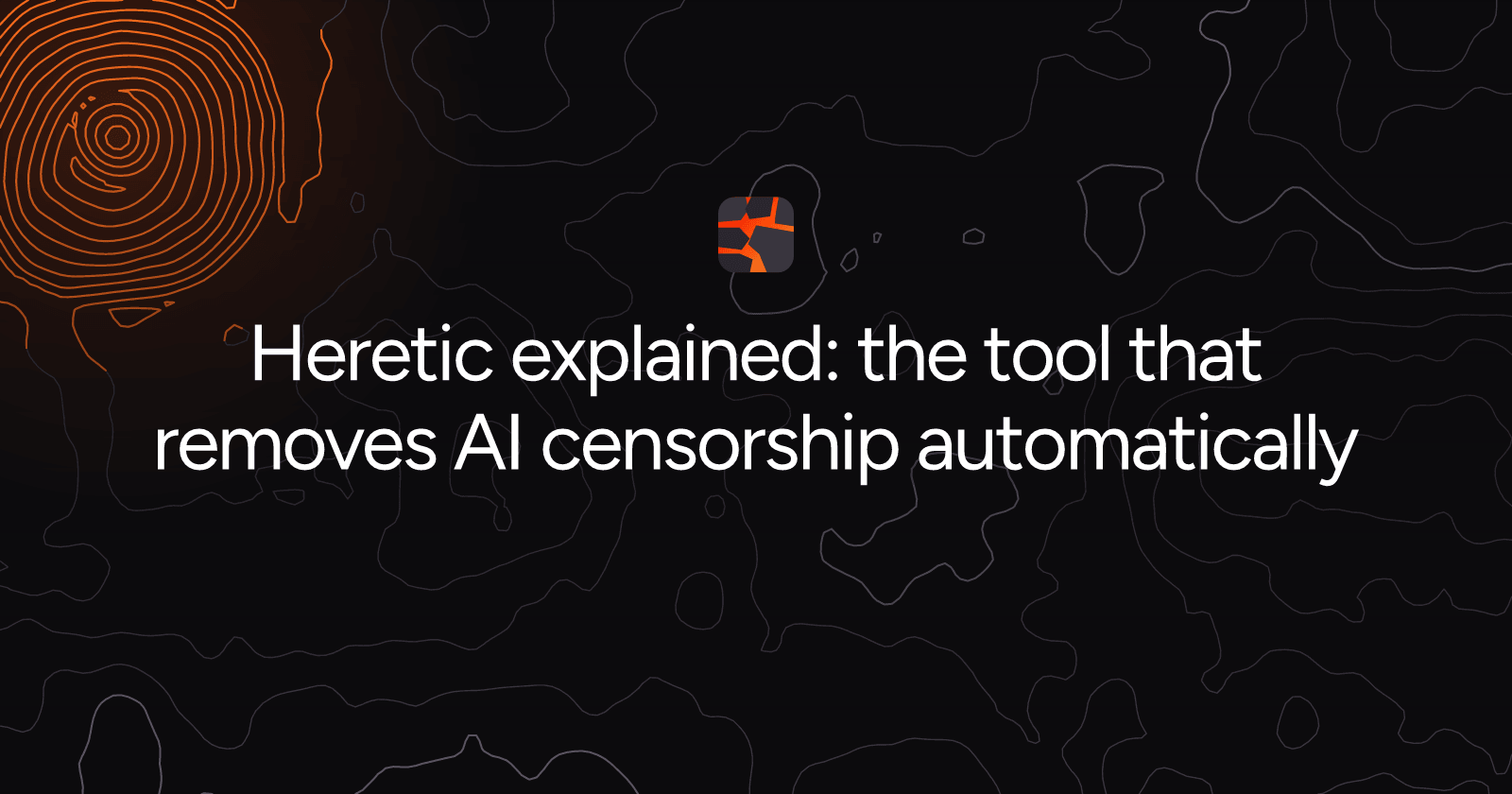 Heretic explained: the tool that removes AI censorship automatically