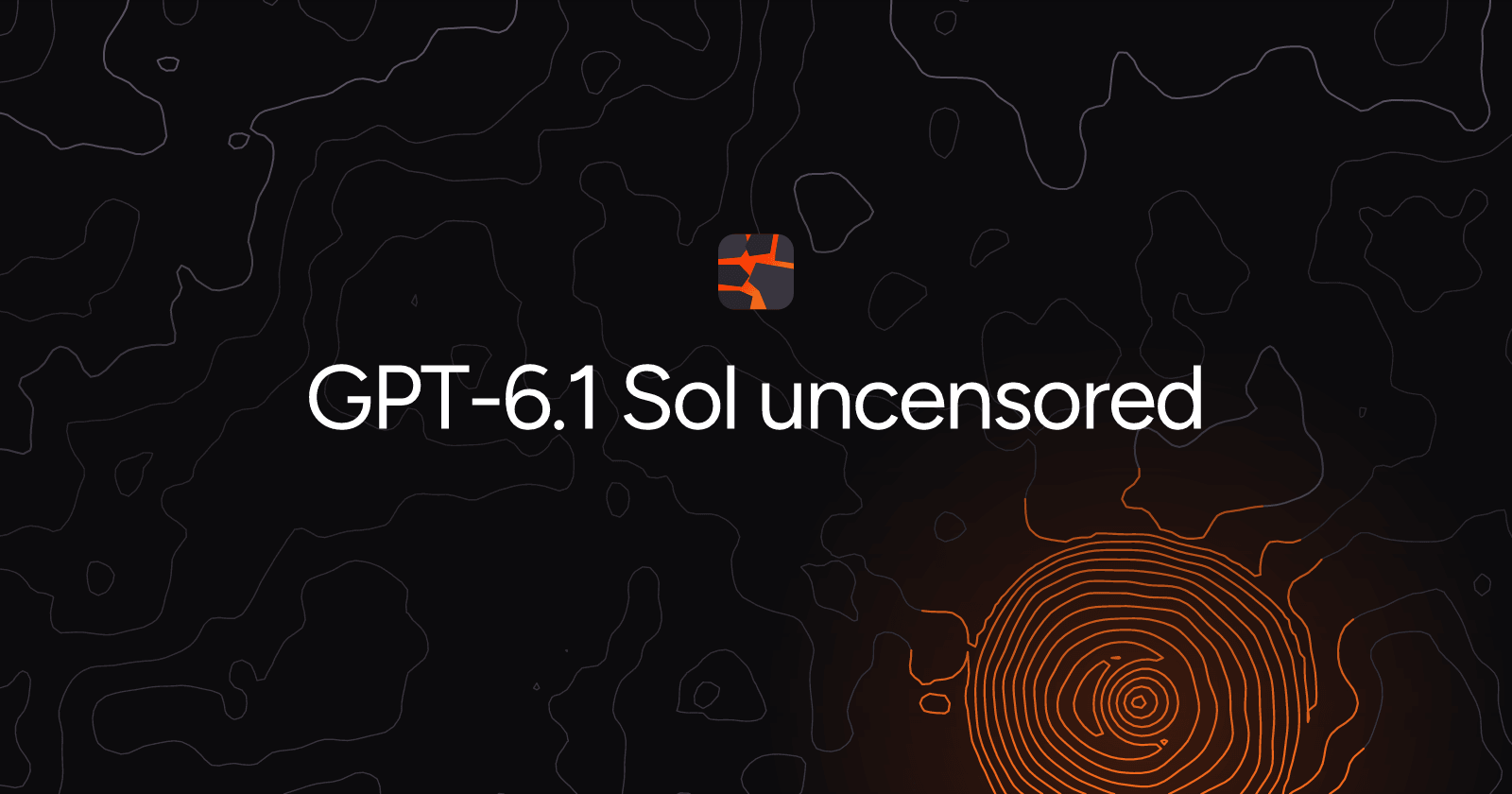 GPT-6.1 Sol uncensored