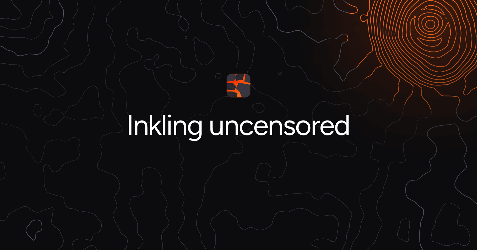 Inkling uncensored